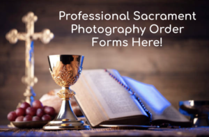 Confirmation + First Communion: Professional Photos Order Form